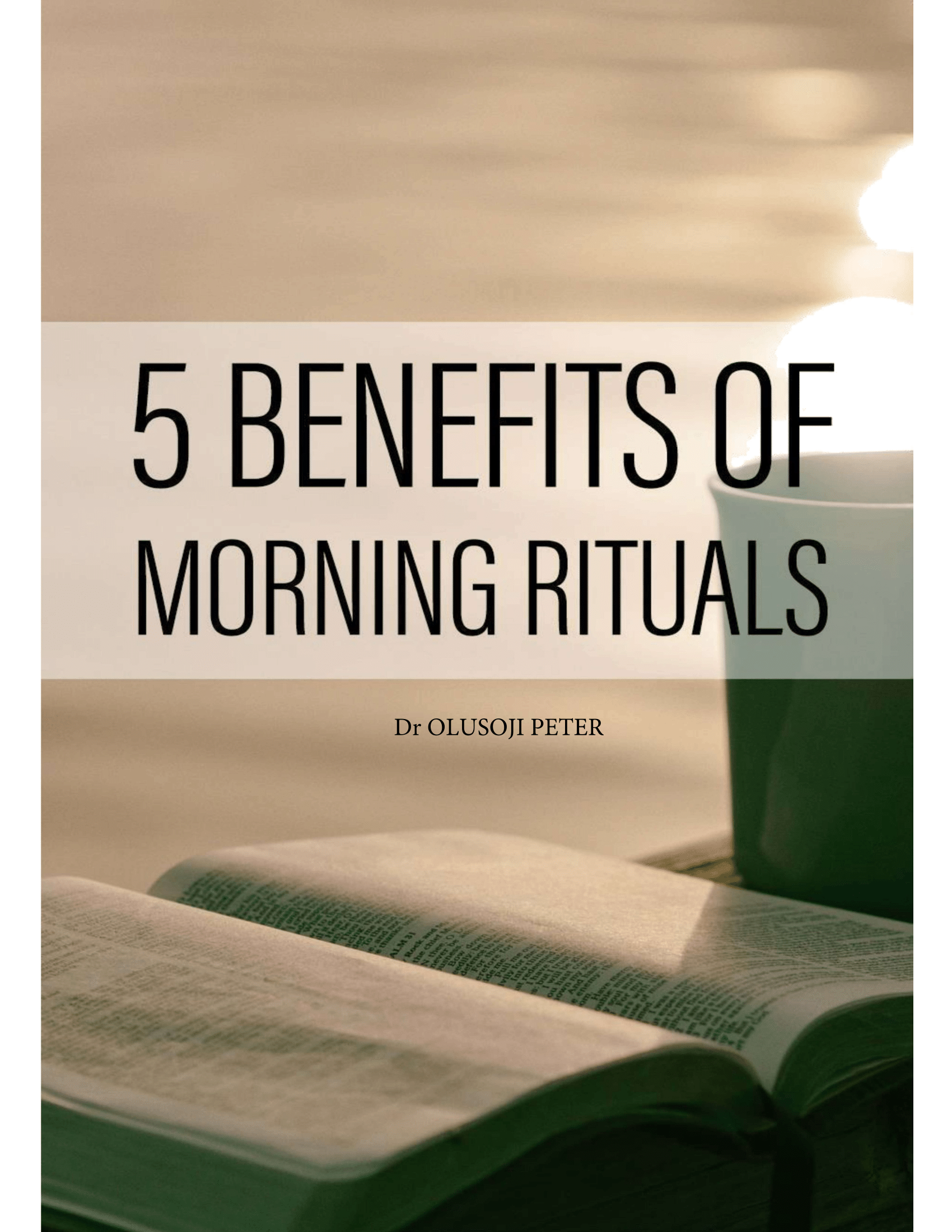 5 BENEFITS OF MORNING RITUALS